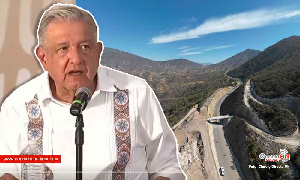 Propone AMLO modificar el trazo para terminar la autopista Oaxaca Puerto-Escondido