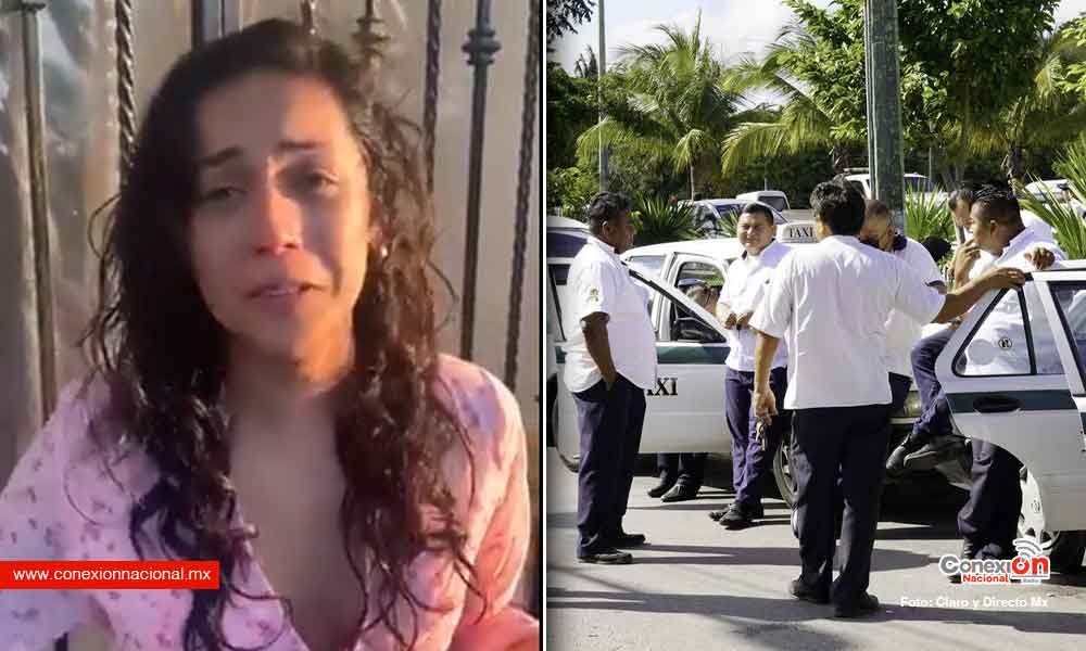 Denuncias por abusos de taxistas Quintana Roo