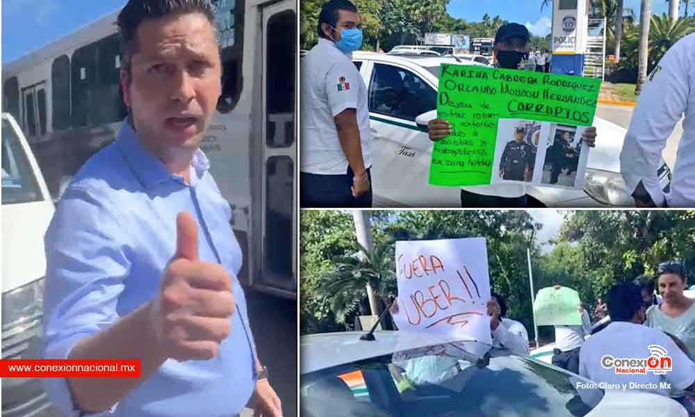 Las autoridades responden tímidamente a la problemática de Taxistas vs Uber en Cancún