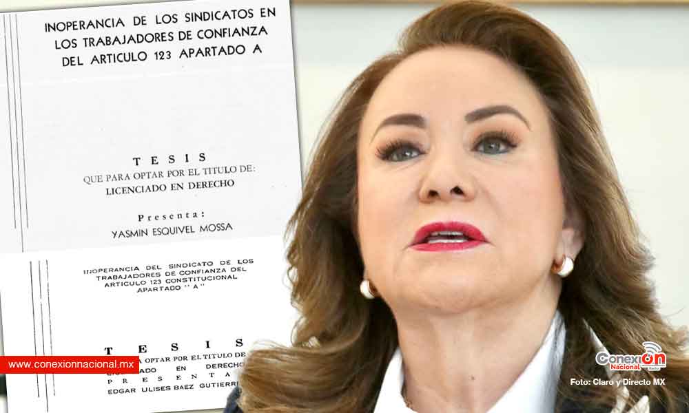 Confirma UNAM, la Ministra Yasmin Esquivel Mossa plagió sus tesis de titulación